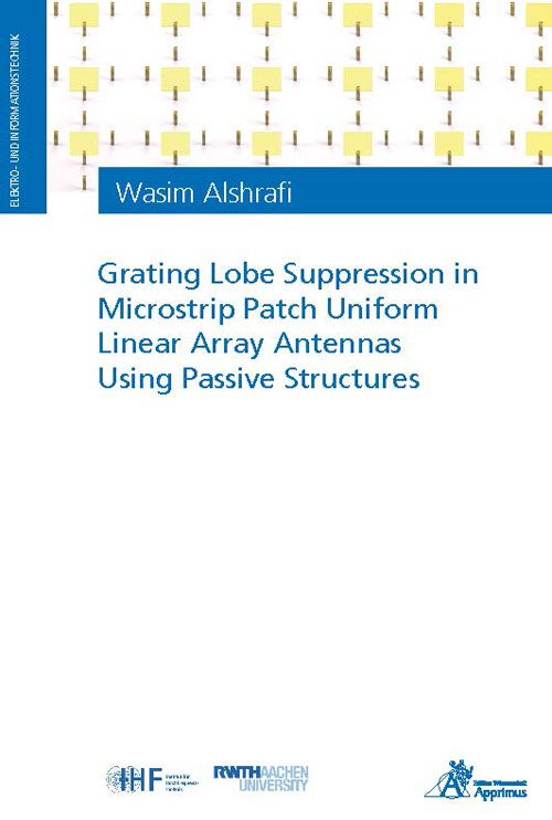 Grating Lobe Suppression in Microstrip Patch Uniform Linear Array Antennas Using Passive Structures