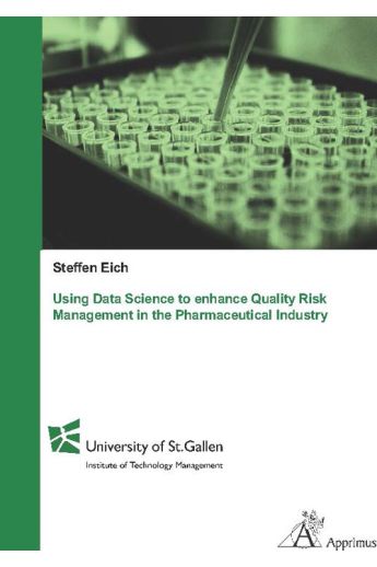 Using Data Science to enhance Quality Risk Management in the Pharmaceutical Industry