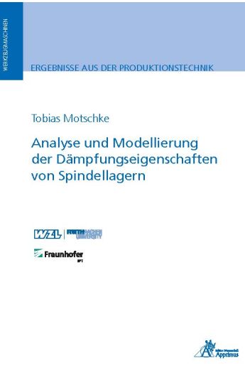 Analyse und Modellierung der Dämpfungseigenschaften von Spindellagern