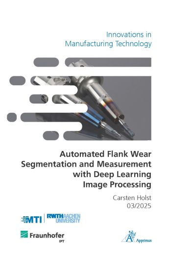 Automated Flank Wear Segmentation and Measurement with Deep Learning Image Processing