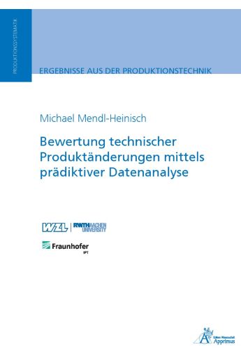 Bewertung technischer Produktänderungen mittels prädiktiver Datenanalyse