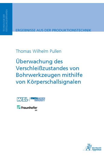 Überwachung des Verschleißzustandes von Bohrwerkzeugen mithilfe von Körperschallsignalen
