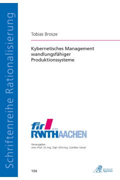 Kybernetisches Management wandlungsfähiger Produktionssysteme