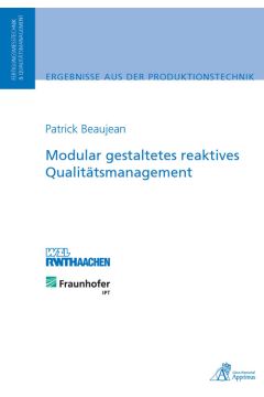 Modular gestaltetes reaktives Qualitätsmanagement