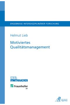 Motiviertes Qualitätsmanagement