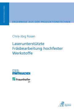 Laserunterstützte Fräsbearbeitung hochfester Werkstoffe