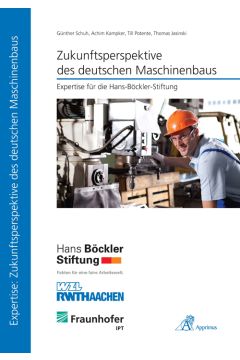 Zukunftsperspektive des deutschen Maschinenbaus - Expertise für die Hans-Böckler-Stiftung