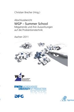 WGP – Summer School Megatrends und ihre Auswirkungen auf die Produktionstechnik