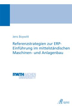 Referenzstrategien zur ERP-Einführung im mittelständischen Maschinen- und Anlagenbau