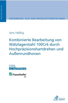 Kombinierte Bearbeitung von Wälzlagerstahl 100Cr6 durch Hochpräzisionshartdrehen und Außenrundhonen