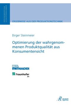 Optimierung der wahrgenommenen Produktqualität aus Konsumentensicht