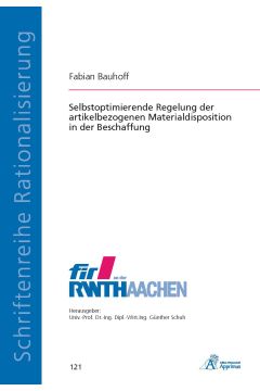 Selbstoptimierende Regelung der artikelbezogenen Materialdisposition in der Beschaffung