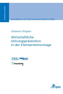 Wirtschaftliche Störungsprävention in der Kleinserienmontage