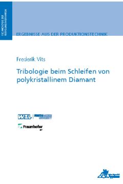 Tribologie beim Schleifen von polykristallinem Diamant (E-Book)