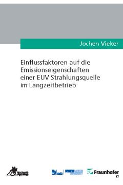 Einflussfaktoren auf die Emissionseigenschaften einer EUV Strahlungsquelle im Langzeitbetrieb