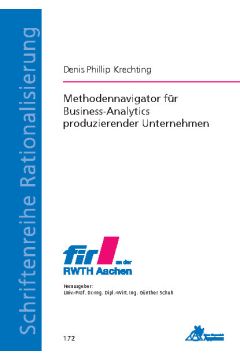 Methodennavigator für Business-Analytics produzierender Unternehmen (E-Book)