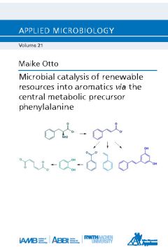 Microbial catalysis of renewable resources into aromatics via the central metabolic precursor phenylalanine