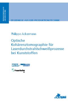 Optische Kohärenztomographie für Laserdurchstrahlschweißprozesse bei Kunststoffen (E-Book)