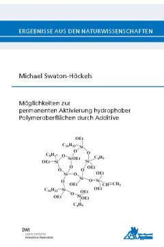 Möglichkeiten zur permanenten Aktivierung hydrophober Polymeroberflächen durch Additive