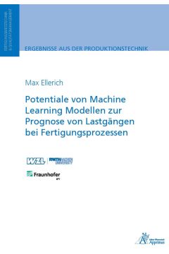  Potenziale von Machine Learning Modellen zur Prognose von Lastgängen bei Fertigungsprozessen