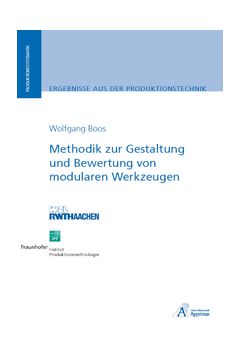Methodik zur Gestaltung und Bewertung von modularen Werkzeugen