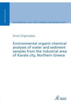 Environmental organic-chemical analyses of water and sediment samples from the industrial area of Kavala city, Nothern Greece