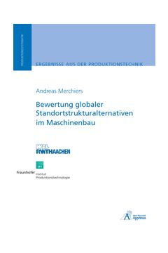 Bewertung globaler Standortstrukturalternativen im Maschinenbau