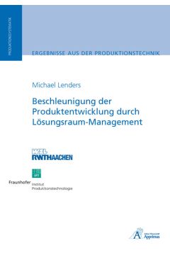 Beschleunigung der Produktentwicklung durch Lösungsraum-Management