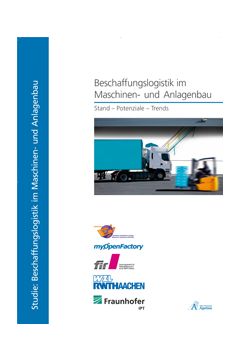 Beschaffungslogistik im Maschinen- und Anlagenbau. Stand – Potenziale – Trends