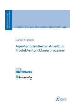 Agentenorientierter Ansatz in Produktentwicklungsprozessen