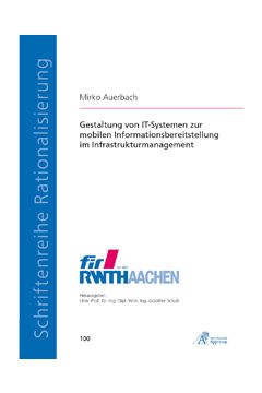 Gestaltung von IT-Systemen zur mobilen Informationsbereitstellung im Infrastrukturmanagement