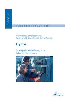 HyPro - Strategische Veränderung zum hybriden Produzenten