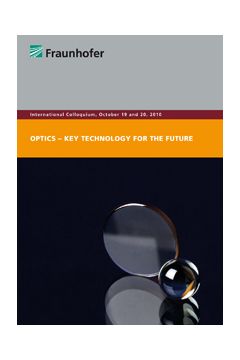 Optics – Key Technology for the Future (2010)