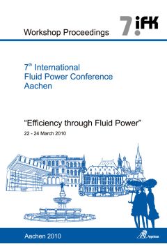 7th International Fluid Power Conference - Vol. 2 - Aachen Efficiency through Fluid Power Workshop Proceedings