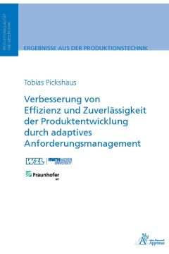 Verbesserung von Effizienz und Zuverlässigkeit der Produktentwicklung durch adaptives Anforderungsmanagement