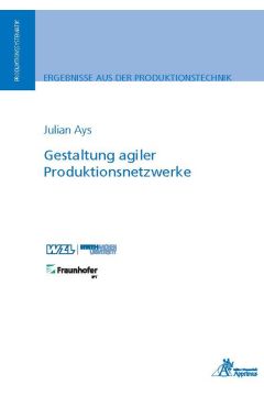 Gestaltung agiler Produktionsnetzwerke (E-Book)