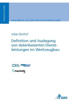 Definition und Auslegung von datenbasierten Dienstleistungen im Werkzeugbau (E-Book)