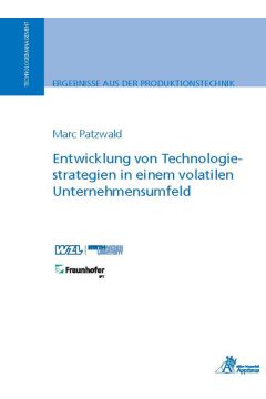 Entwicklung von Technologiestrategien in einem volatilen Unternehmensumfeld