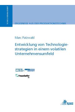 Entwicklung von Technologiestrategien in einem volatilen Unternehmensumfeld (E-Book)