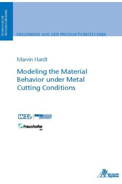 Modeling the Material Behavior under Metal Cutting Conditions
