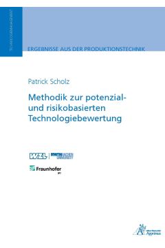 Methodik zur potenzial- und risikobasierten Technologiebewertung (E-Book)