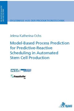 Model-Based Process Prediction for Predictive-Reactive Scheduling in Automated Stem Cell Production