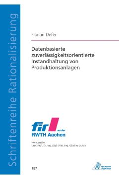 Datenbasierte zuverlässigkeitsorientierte Instandhaltung von Produktionsanlagen