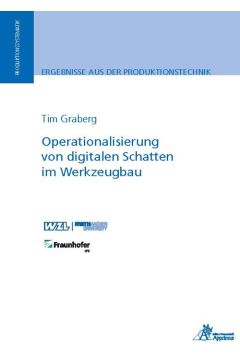 Operationalisierung von digitalen Schatten im Werkzeugbau