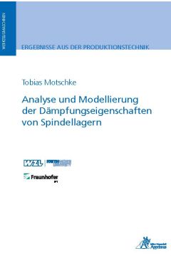 Analyse und Modellierung der Dämpfungseigenschaften von Spindellagern