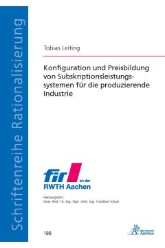 Konfiguration und Preisbildung von Subskriptionsleistungssystemen für die produzierende Industrie