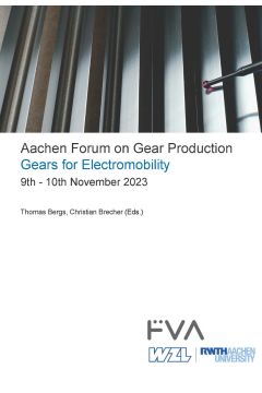 Aachen Forum on Gear Production – Gears for Electromobility.  9th - 10th November 2023