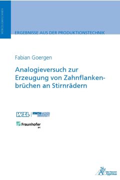 Analogieversuch zur Erzeugung von Zahnflankenbrüchen an Stirnrädern