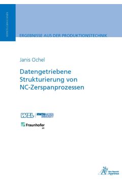 Datengetriebene Strukturierung von NC-Zerspanprozessen