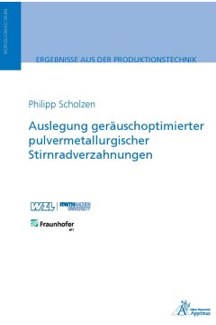 Auslegung geräuschoptimierter pulvermetallurgischer Stirnradverzahnungen